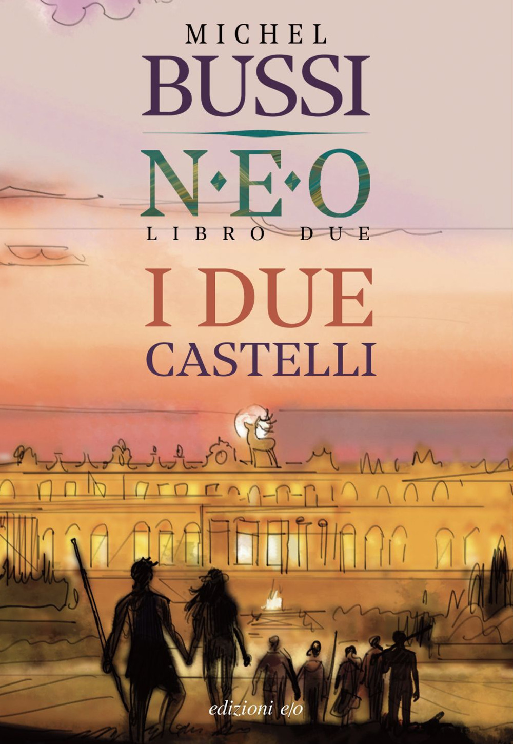 Libro due castelli. N.E.O. di Michel Bussi - ean 9788833573915 - E/O