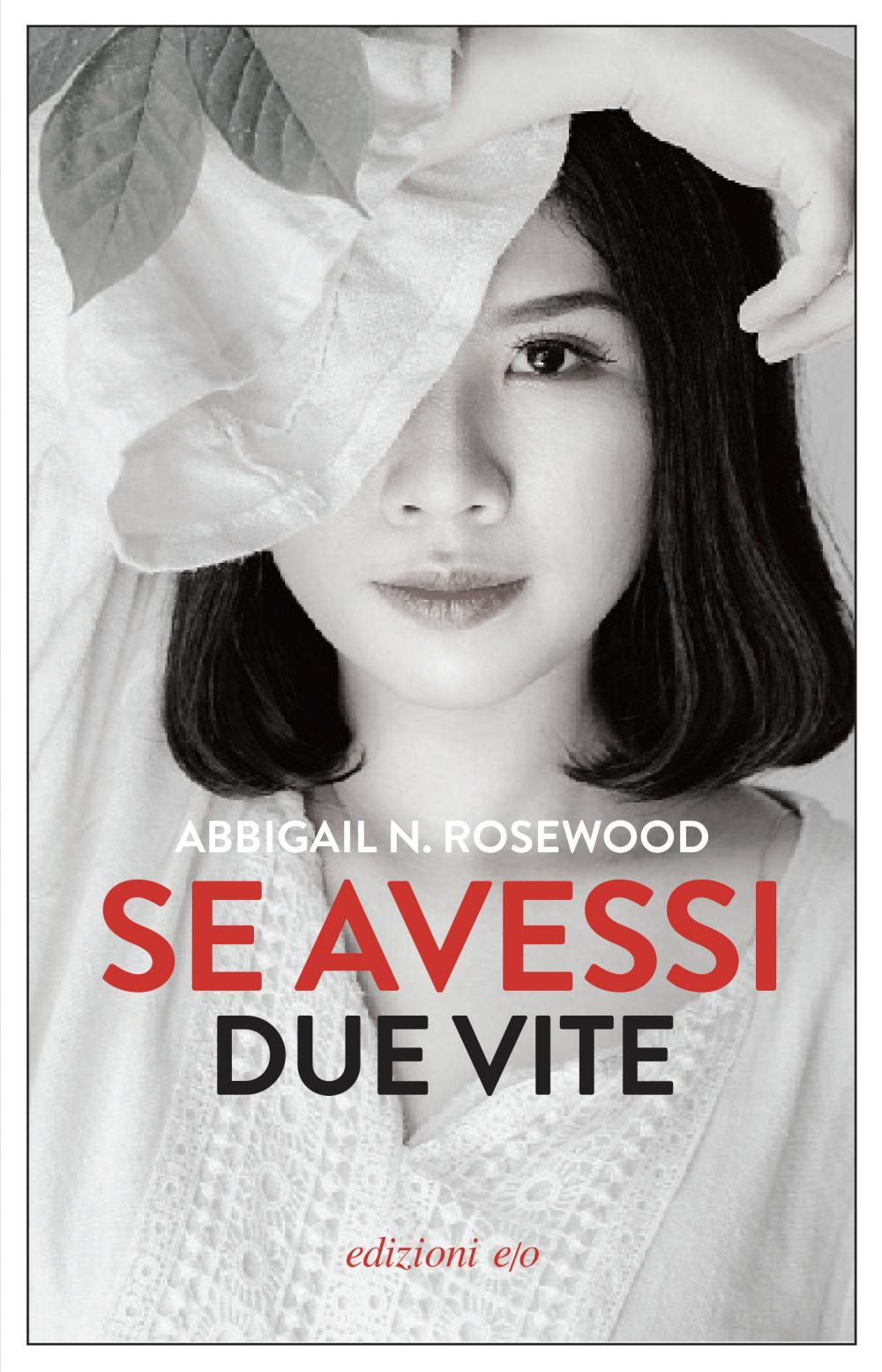 Libro Se avessi due vite di Abbigail Rosewood - ean 9788833573953 - E/O