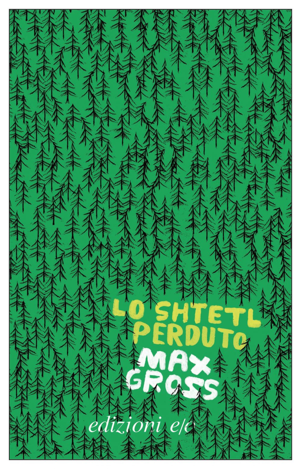 Libro shtetl perduto di Max Gross - ean 9788833574196 - E/O