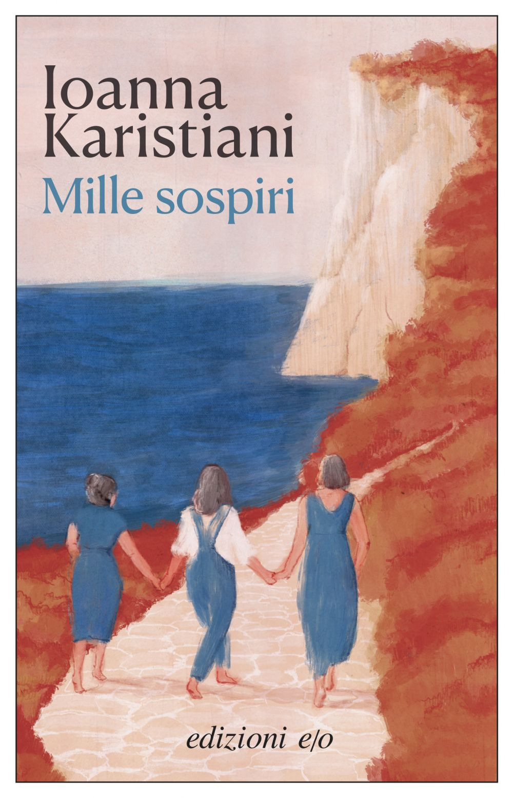 Libro Mille sospiri di Ioanna Karistiani - ean 9788833574233 - E/O