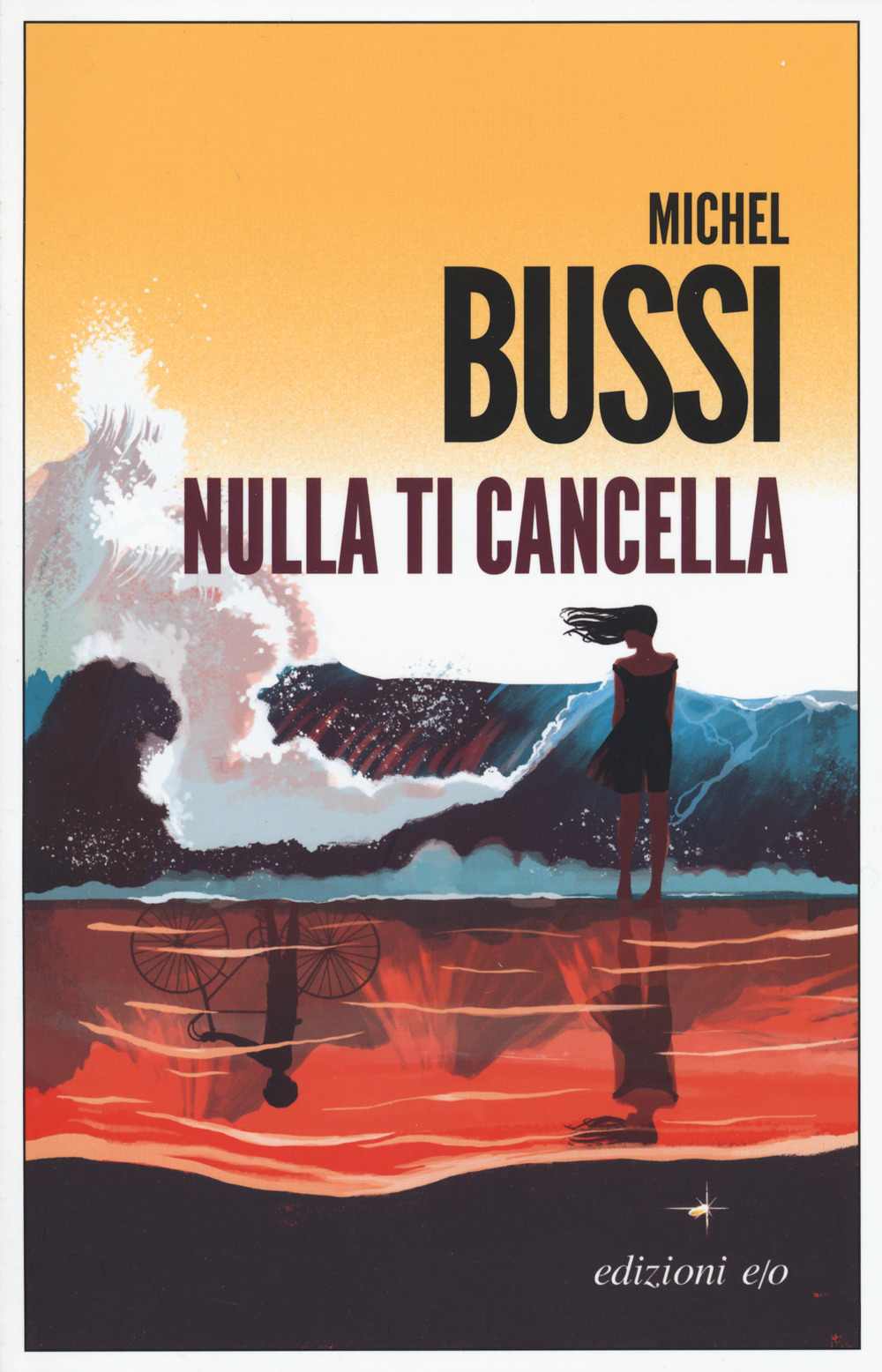 Libro Nulla ti cancella di Michel Bussi - ean 9788833574264 - E/O