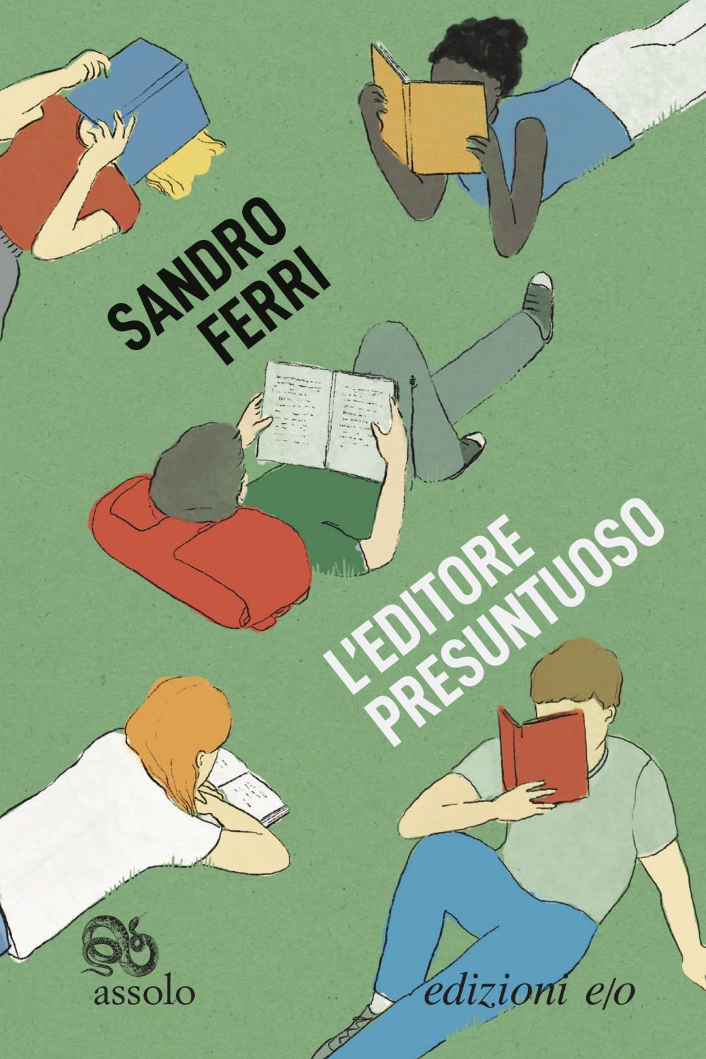 Libro editore presuntuoso di Sandro Ferri - ean 9788833574318 - E/O