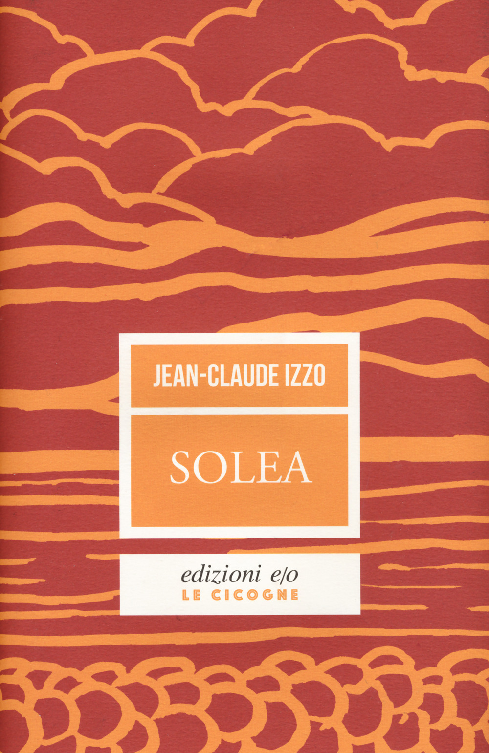 Libro Solea di Jean-Claude Izzo - ean 9788833574547 - E/O