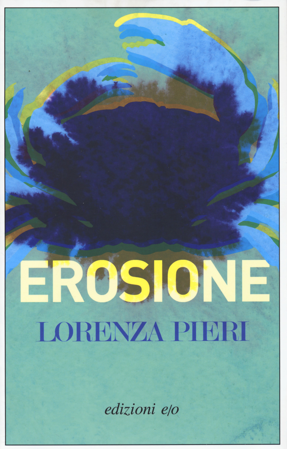 Libro Erosione di Lorenza Pieri - ean 9788833574820 - E/O