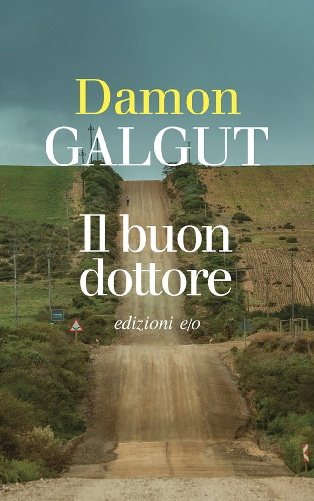 Libro buon dottore di Damon Galgut - ean 9788833575087 - E/O
