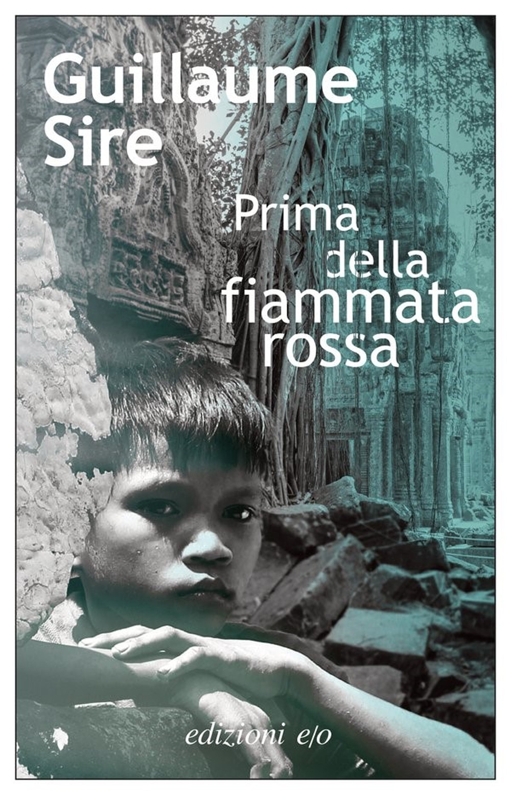 Libro Prima della fiammata rossa di Guillaume Sire - ean 9788833575322 - E/O