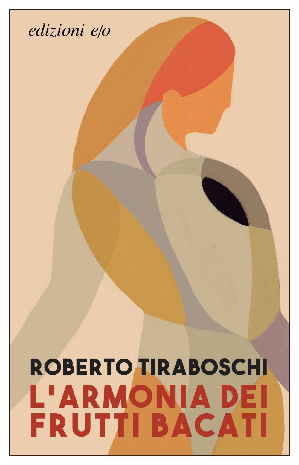 Libro armonia dei frutti bacati di Roberto Tiraboschi - ean 9788833575971 - E/O