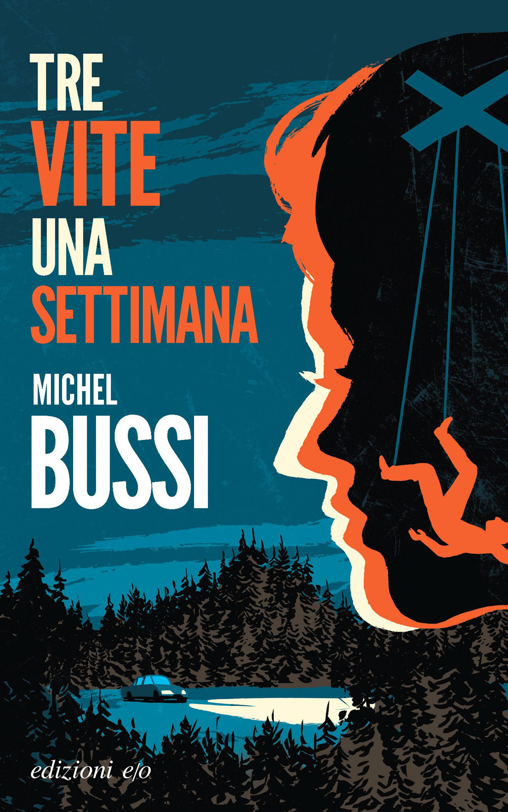 Libro Tre vite una settimana di Michel Bussi - ean 9788833576558 - E/O