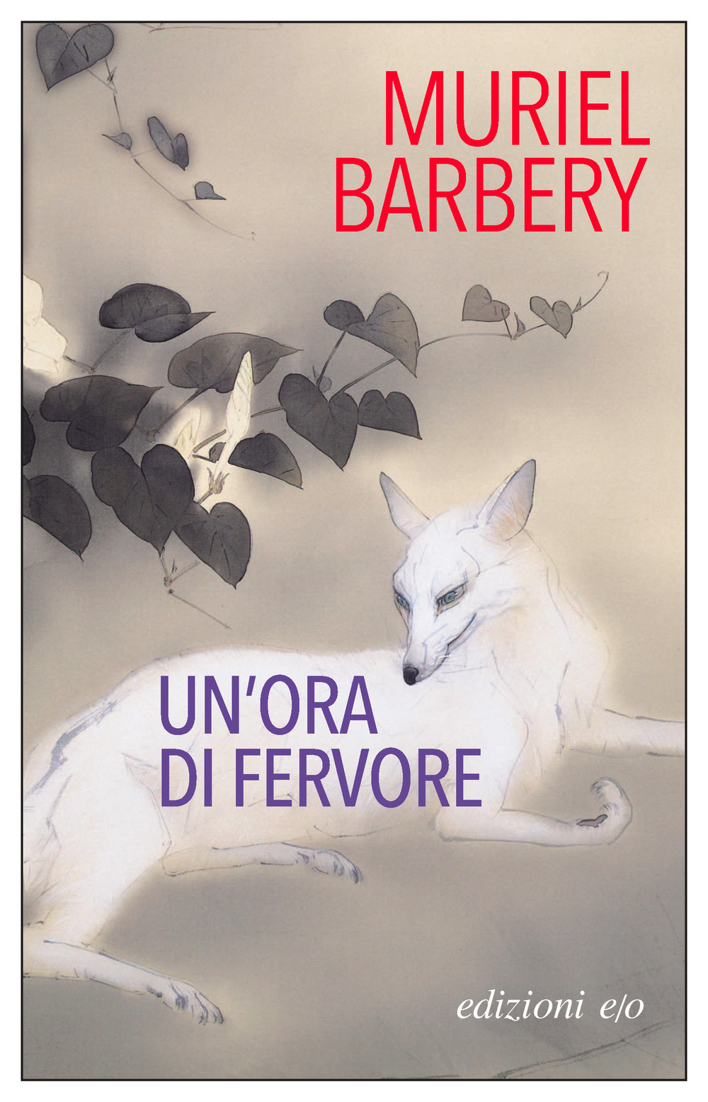 Libro ora di fervore di Muriel Barbery - ean 9788833576589 - E/O