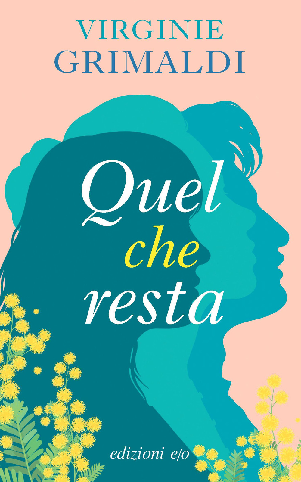 Libro Quel che resta di Virginie Grimaldi - ean 9788833577302 - E/O