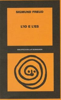 Libro io e l'Es di Sigmund Freud - ean 9788833900100 - Bollati Boringhieri