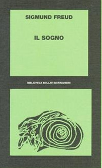Libro sogno di Sigmund Freud - ean 9788833900537 - Bollati Boringhieri