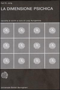 Libro dimensione psichica di Carl Gustav Jung - ean 9788833902982 - Bollati Boringhieri