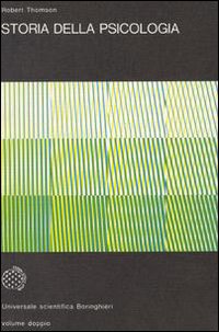 Libro Storia della psicologia di Robert Thomson - ean 9788833902999 - Bollati Boringhieri