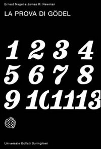 Libro prova di Gödel di Ernest Nagel; James R. Newman - ean 9788833903095 - Bollati Boringhieri