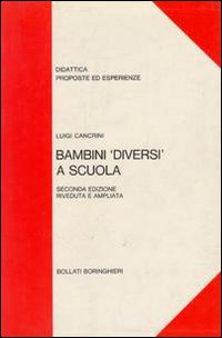 Libro Bambini «Diversi» a scuola di Luigi Cancrini - ean 9788833904542 - Bollati Boringhieri