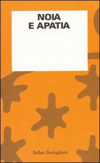 Libro Noia e apatia di  - ean 9788833906560 - Bollati Boringhieri