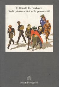 Libro Studi psicoanalitici sulla personalità di Ronald Fairbairn - ean 9788833906713 - Bollati Boringhieri