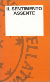 Libro sentimento assente di  - ean 9788833906966 - Bollati Boringhieri