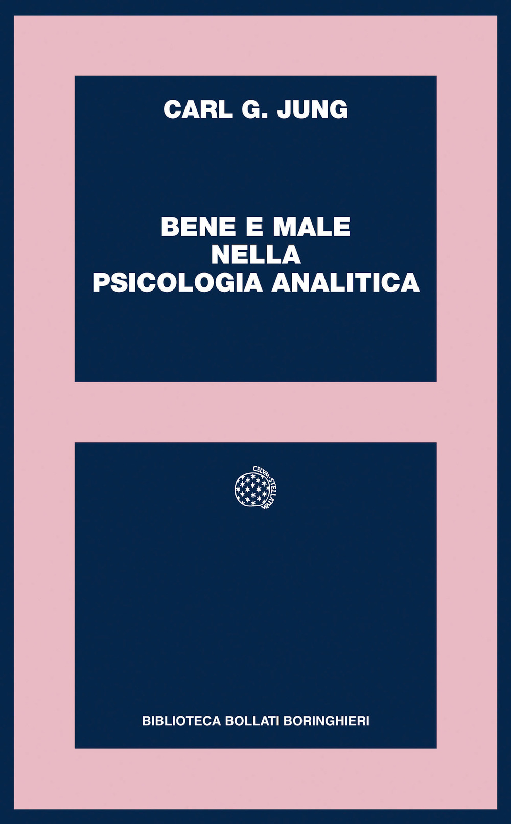 Libro Bene e male nella psicologia analitica di Carl Gustav Jung - ean 9788833907697 - Bollati Boringhieri