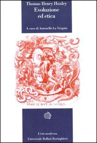 Libro Evoluzione e etica di Thomas H. Huxley - ean 9788833908953 - Bollati Boringhieri