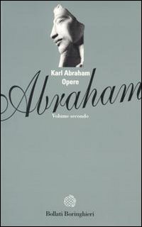Libro Opere di Karl Abraham - ean 9788833910321 - Bollati Boringhieri