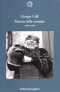 Libro Darwin delle scimmie e altri scritti di Giorgio Celli - ean 9788833911663 - Bollati Boringhieri