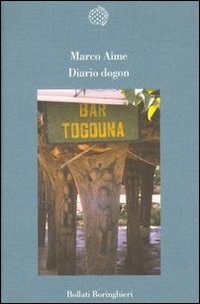 Libro Diario Dogon di Marco Aime - ean 9788833912257 - Bollati Boringhieri
