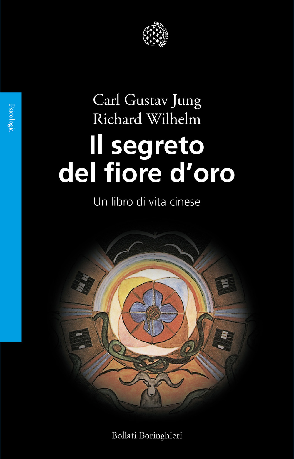 Libro segreto del fiore d'oro. Un libro di vita cinese di Carl Gustav Jung; Richard Wilhelm - ean 9788833913070 - Bollati Boringhieri
