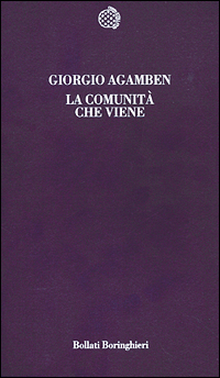 Libro comunità che viene di Giorgio Agamben - ean 9788833913292 - Bollati Boringhieri