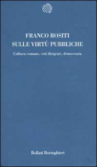 Libro Sulle virtù pubbliche. Cultura comune