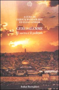 Libro Gerusalemme. Il sacro e il politico di  - ean 9788833913773 - Bollati Boringhieri