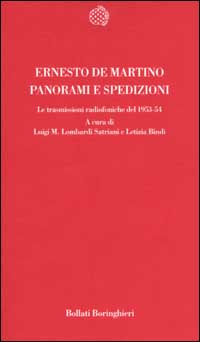 Libro Panorami e spedizioni. Le trasmissioni radiofoniche del 1953-54 di Ernesto De Martino - ean 9788833913827 - Bollati Boringhieri