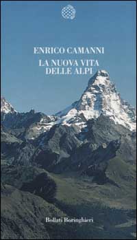 Libro nuova vita delle Alpi di Enrico Camanni - ean 9788833914022 - Bollati Boringhieri
