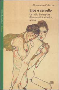 Libro Eros e cervello. Le radici biologiche di sessualità