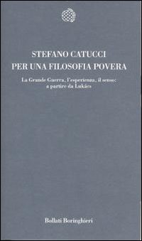 Libro Per una filosofia povera. La grande guerra