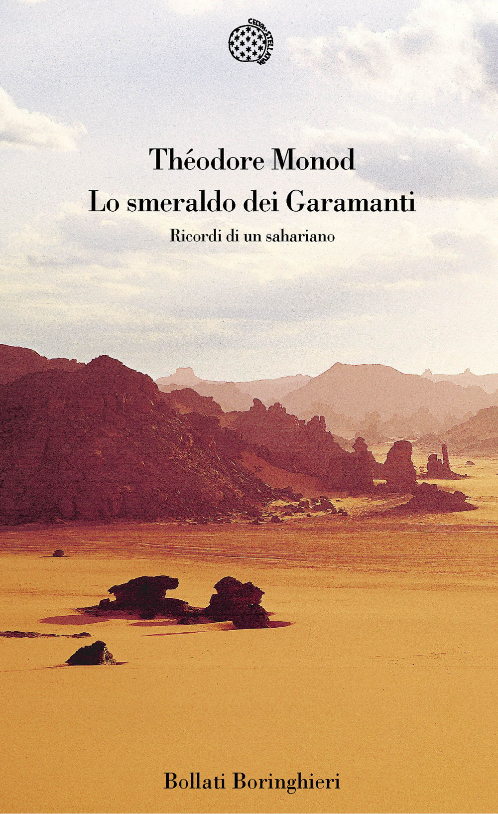 Libro smeraldo dei Garamanti. Ricordi di un sahariano di Théodore Monod - ean 9788833914602 - Bollati Boringhieri