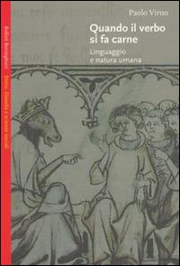 Libro Quando il verbo si fa carne. Linguaggio e natura umana di Paolo Virno - ean 9788833914688 - Bollati Boringhieri