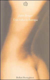 Libro volta in Europa di John Berger - ean 9788833914770 - Bollati Boringhieri