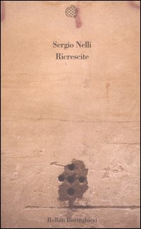 Libro Ricrescite di Sergio Nelli - ean 9788833915548 - Bollati Boringhieri