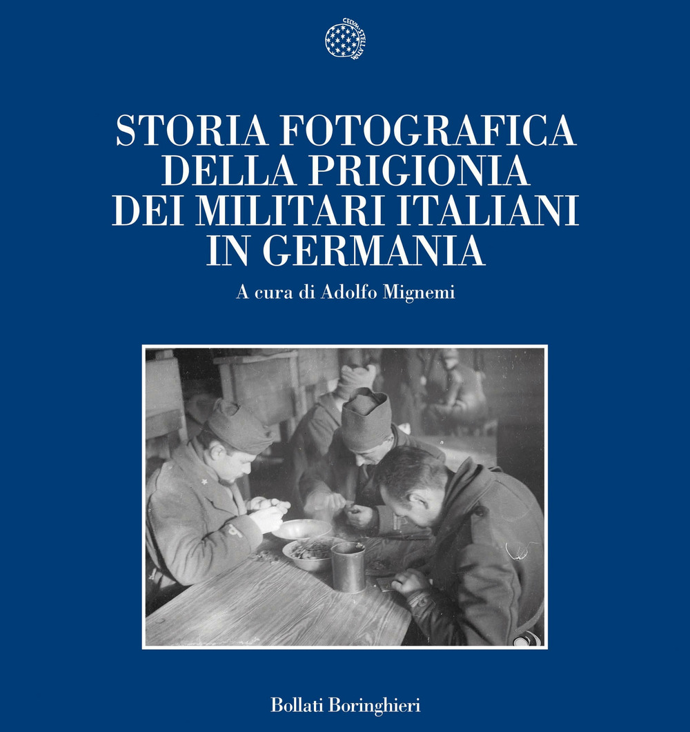 Libro Storia fotografica della prigionia dei militari italiani in Germania di  - ean 9788833915944 - Bollati Boringhieri