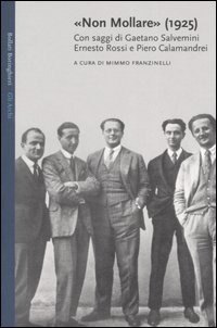 Libro «Non mollare» (1925) di  - ean 9788833916279 - Bollati Boringhieri