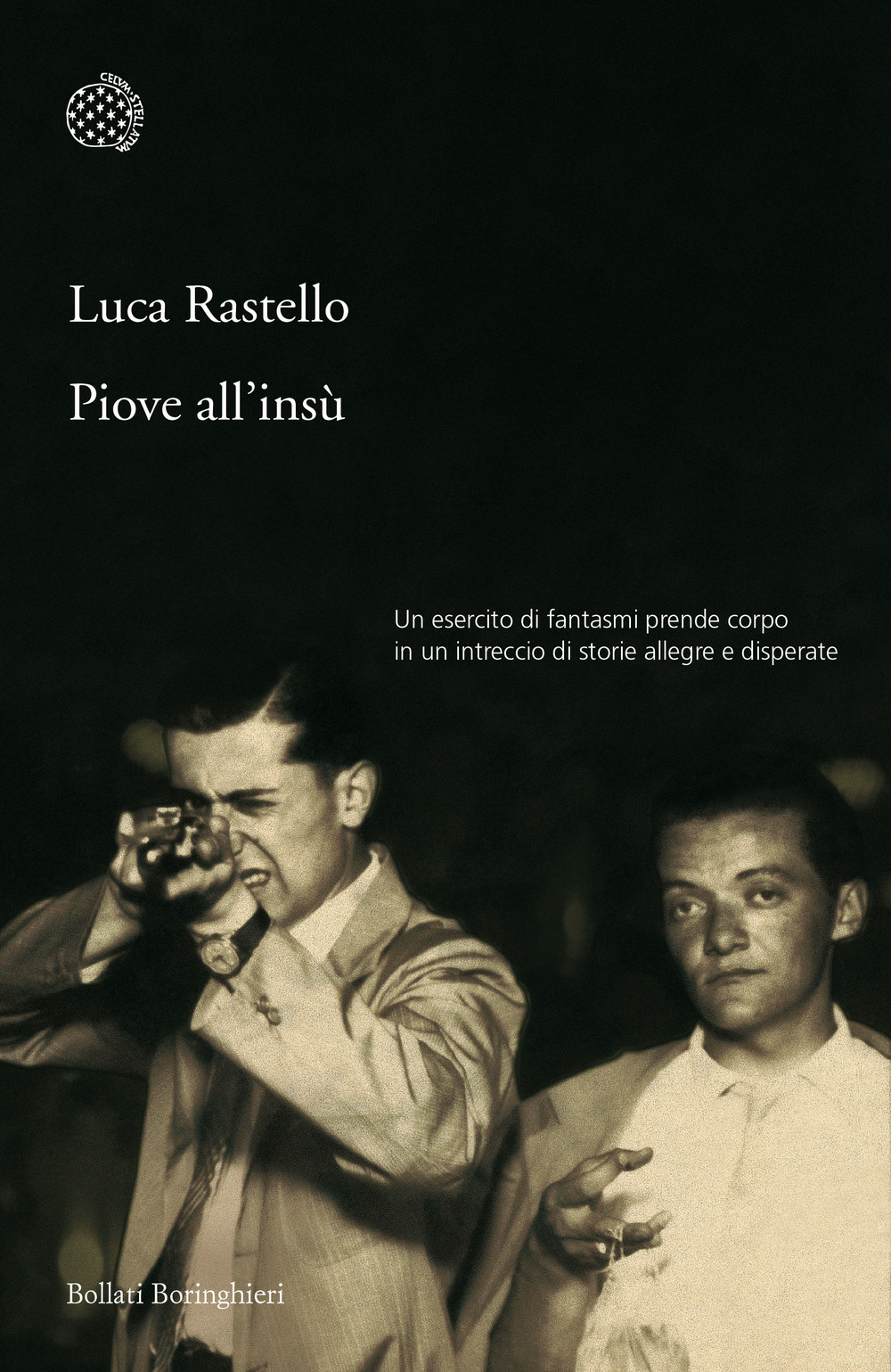 Libro Piove all'insù di Luca Rastello - ean 9788833916613 - Bollati Boringhieri