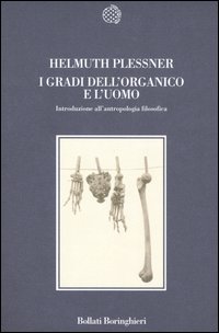 Libro gradi dell'organico e l'uomo. Introduzione all'antropologia filosofica di Helmuth Plessner - ean 9788833916699 - Bollati Boringhieri