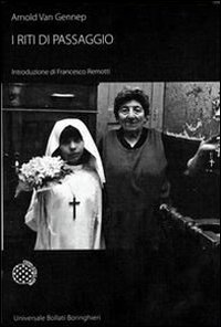 Libro riti di passaggio di Arnold Van Gennep - ean 9788833916750 - Bollati Boringhieri