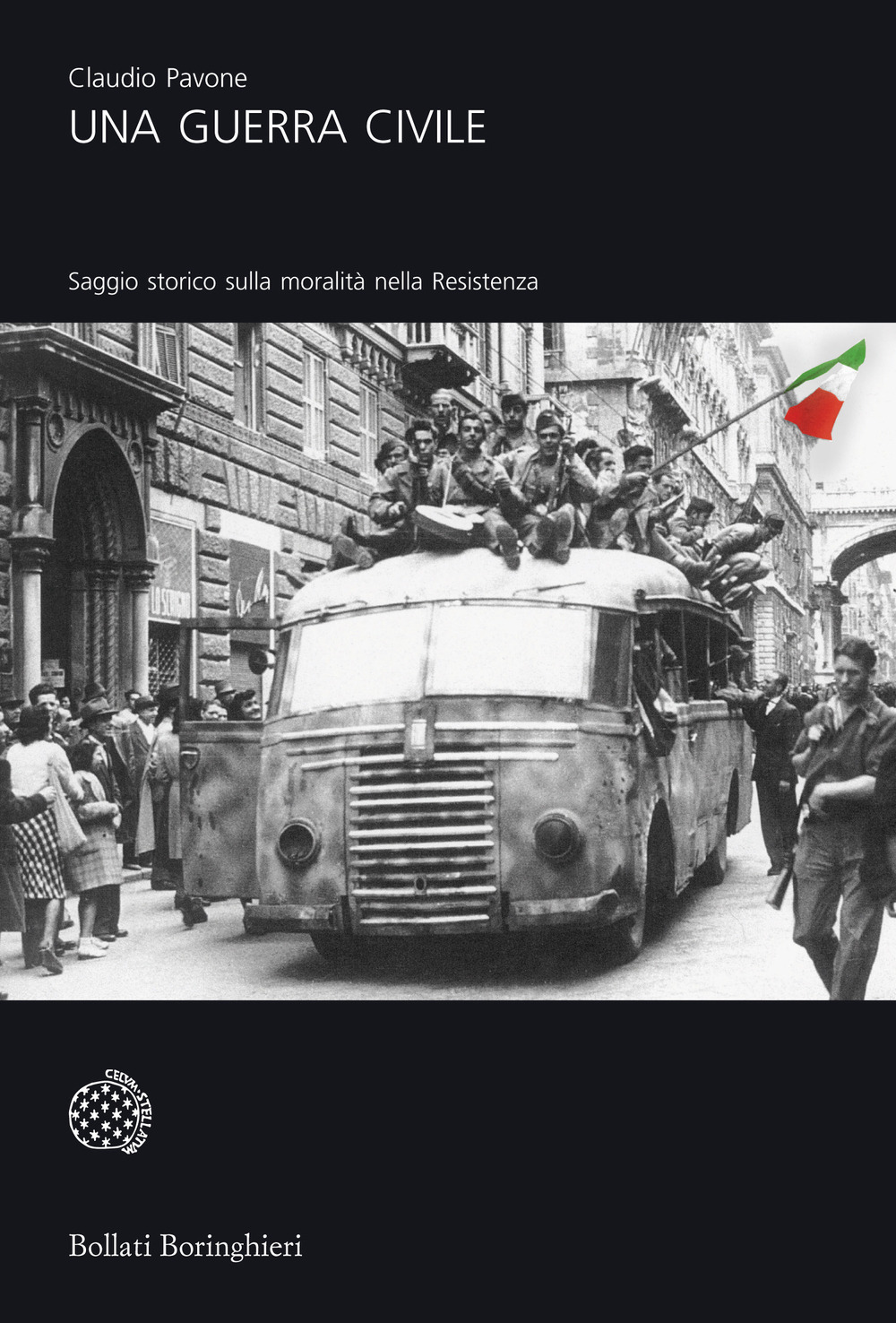 Libro guerra civile. Saggio storico sulla moralità nella Resistenza di Claudio Pavone - ean 9788833916767 - Bollati Boringhieri