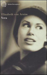 Libro Vera di Elizabeth von Arnim - ean 9788833916934 - Bollati Boringhieri