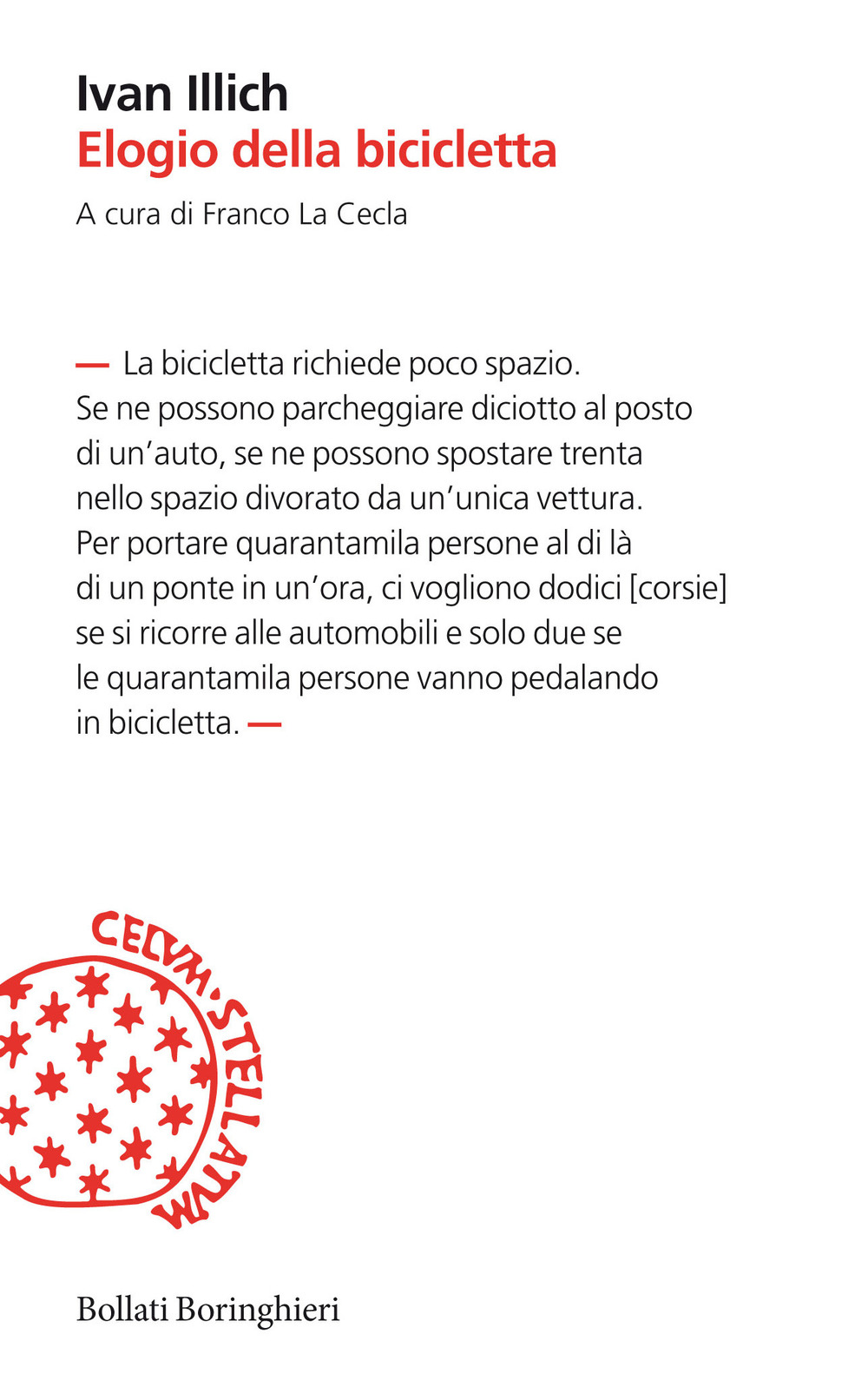 Libro Elogio della bicicletta di Ivan Illich - ean 9788833917122 - Bollati Boringhieri