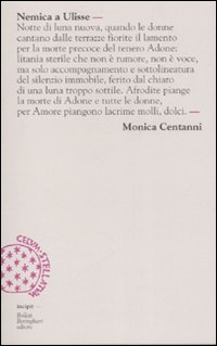 Libro Nemica a Ulisse di Monica Centanni - ean 9788833917740 - Bollati Boringhieri