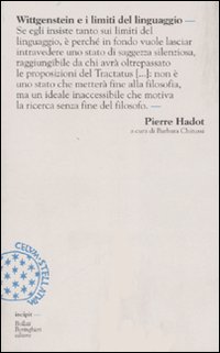 Libro Wittgenstein e i limiti del linguaggio di Pierre Hadot - ean 9788833918044 - Bollati Boringhieri